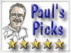 Click here to go to Paul's Picks !